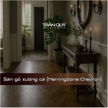 Lát Sàn Gỗ Xương Cá (Herringbone/Chevron): Tốn Kém Hơn Nhưng Nhiều Gia Chủ Lựa Chọn?